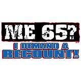 Me 65 I demad a recount